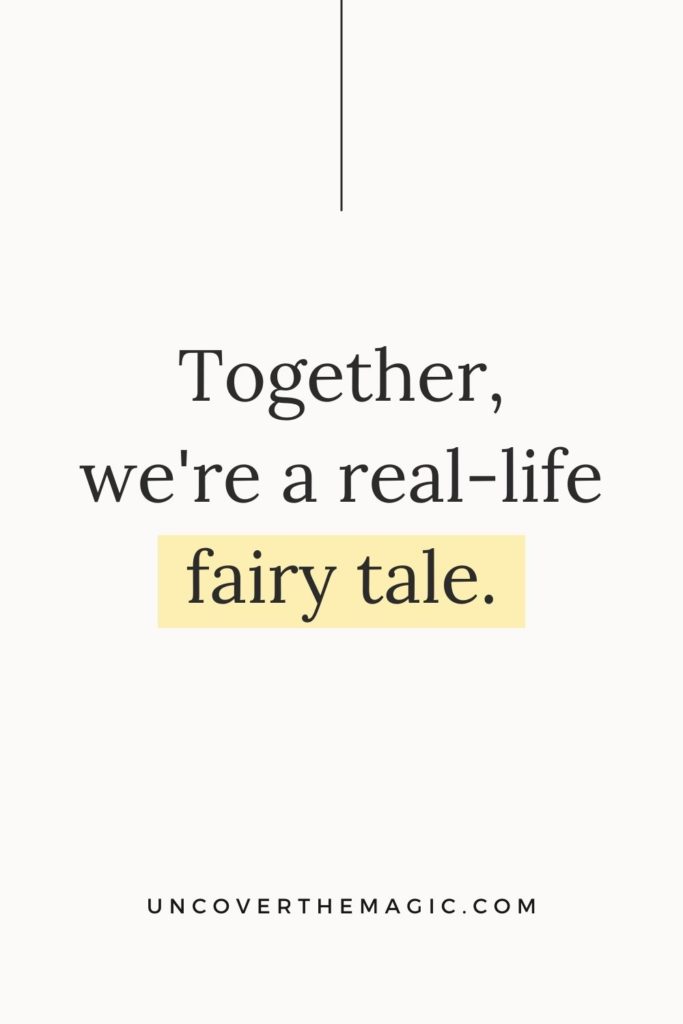Pin image for Disney Instagram captions post, features text: Together, we're a real-life fairy tale. 