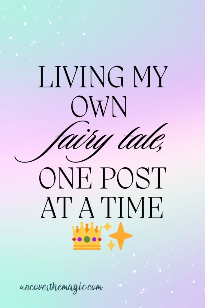 Pin image for Disney Instagram captions post, features text: Living my own fairy tale, one post at a time